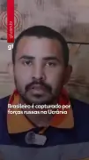 Brasileiro capturado na Ucrânia pede perdão à mãe em vídeo