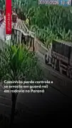 Caminhão perde controle e atinge guard rail na BR-277 no Paraná