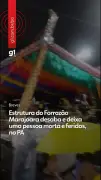 Desabamento no 'Forrozão Marajoara' mata uma pessoa e fere outras no PA