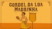 Espetáculo gratuito 'Cordel da Lua Madrinha' estreia no RJ