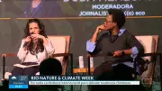 Rio Nature & Climate Week reúne lideranças globais para debater clima