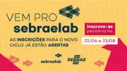 Sebrae abre inscrições para Sebraelab 2026 no Ceará