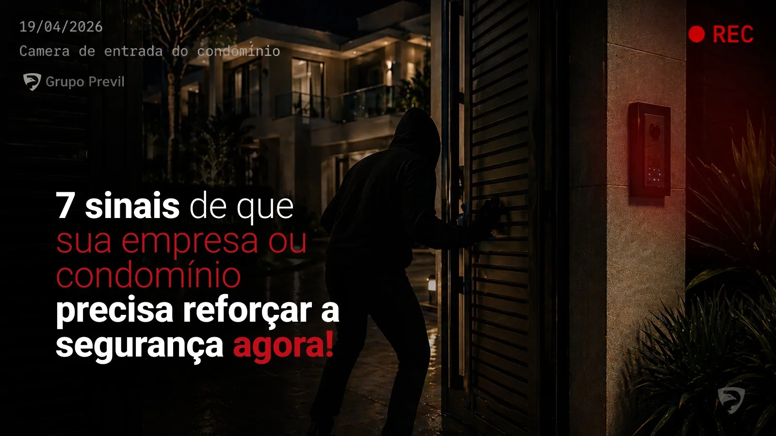 7 Sinais de que sua Segurança Precisa de Reforço