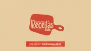 Concurso de Receitas 2026: inscrições abertas para doces
