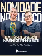 Getúlio Melo é o novo técnico da Seleção Maranhense Feminina Sub-18