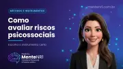 Instrumentos para avaliar riscos psicossociais na NR-1: como escolher