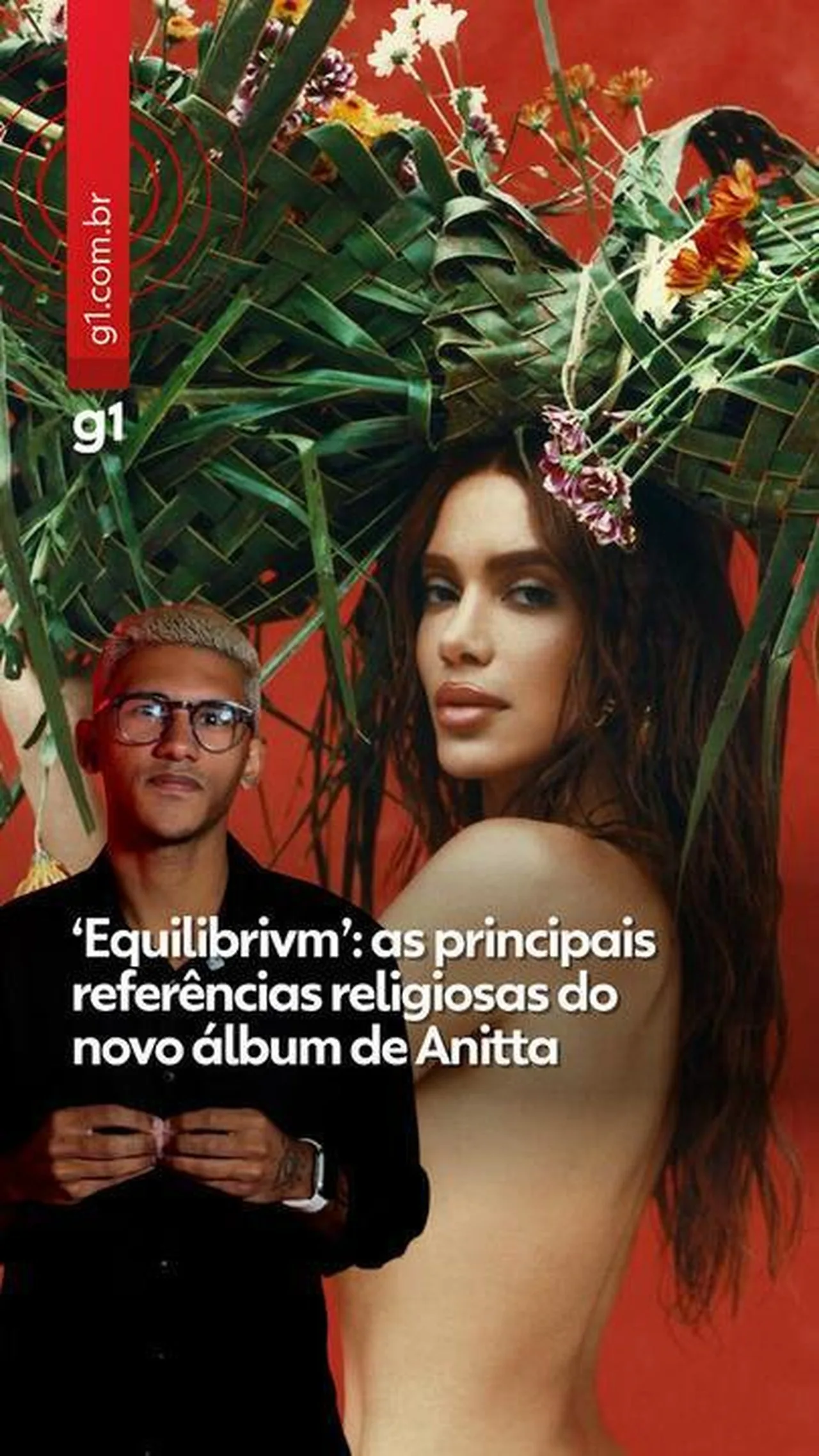 Anitta lança 'Equilibrivm' com referências a candomblé, umbanda, budismo e rituais indígenas