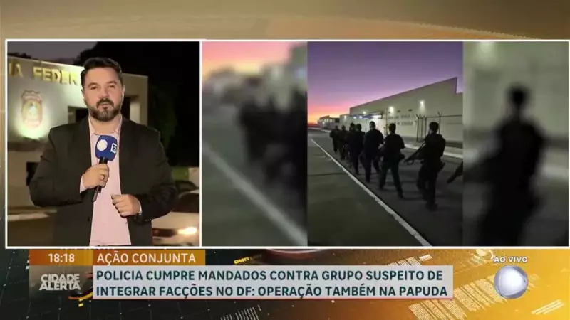 Operação conjunta da PMDF e PF cumpre 29 mandados contra facção criminosa no DF e Goiás